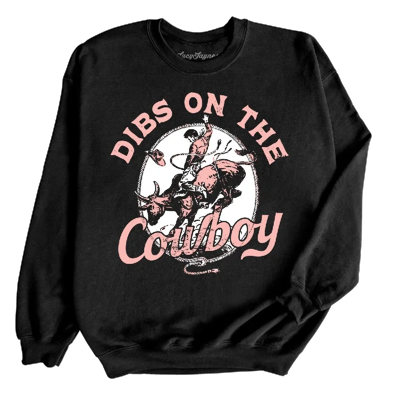 Dibs On The Cowboy Sweatshirt