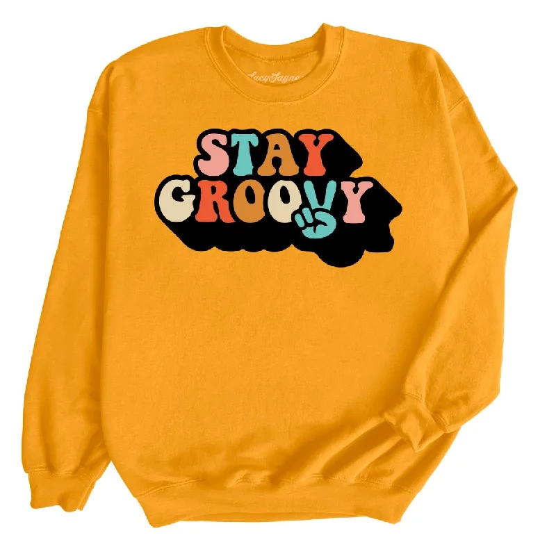 Stay Groovy Sweatshirt