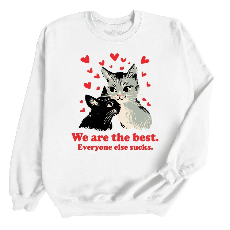 We Are The Best Sweatshirt